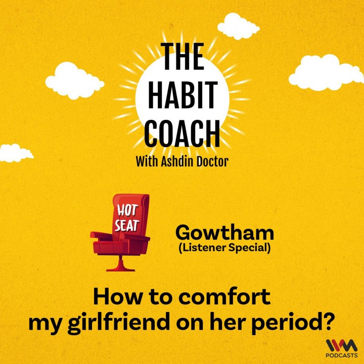 How to comfort my girlfriend on her period? (Gowtham)