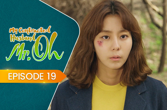 E19 - My Contracted Husband, Mr. Oh!